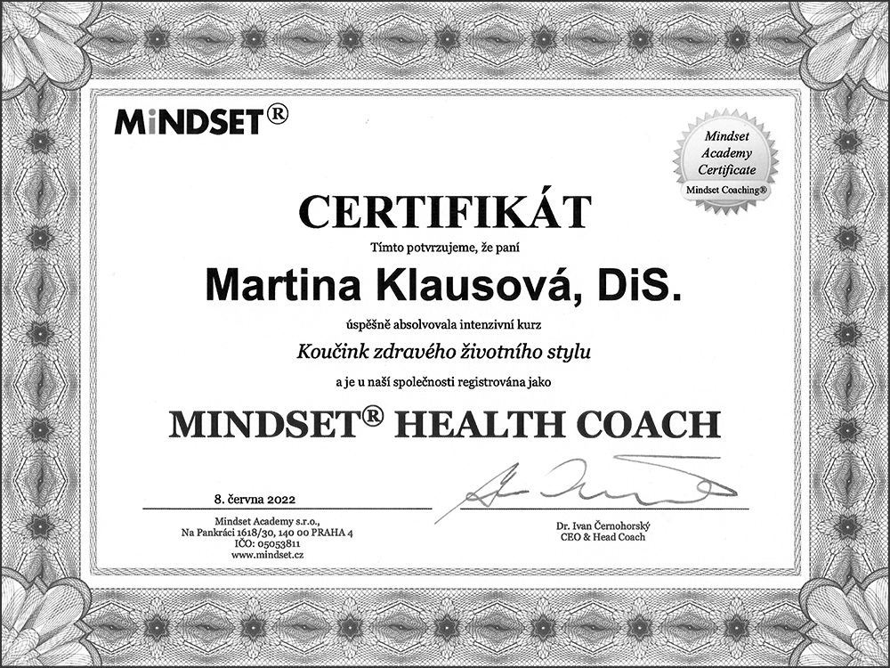 Jsem registrována u společnosti Mindset Academy s.r.o. jako Mindset® Health Coach.